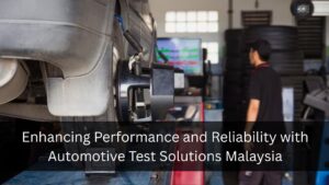 Automotive Test Solutions Malaysia