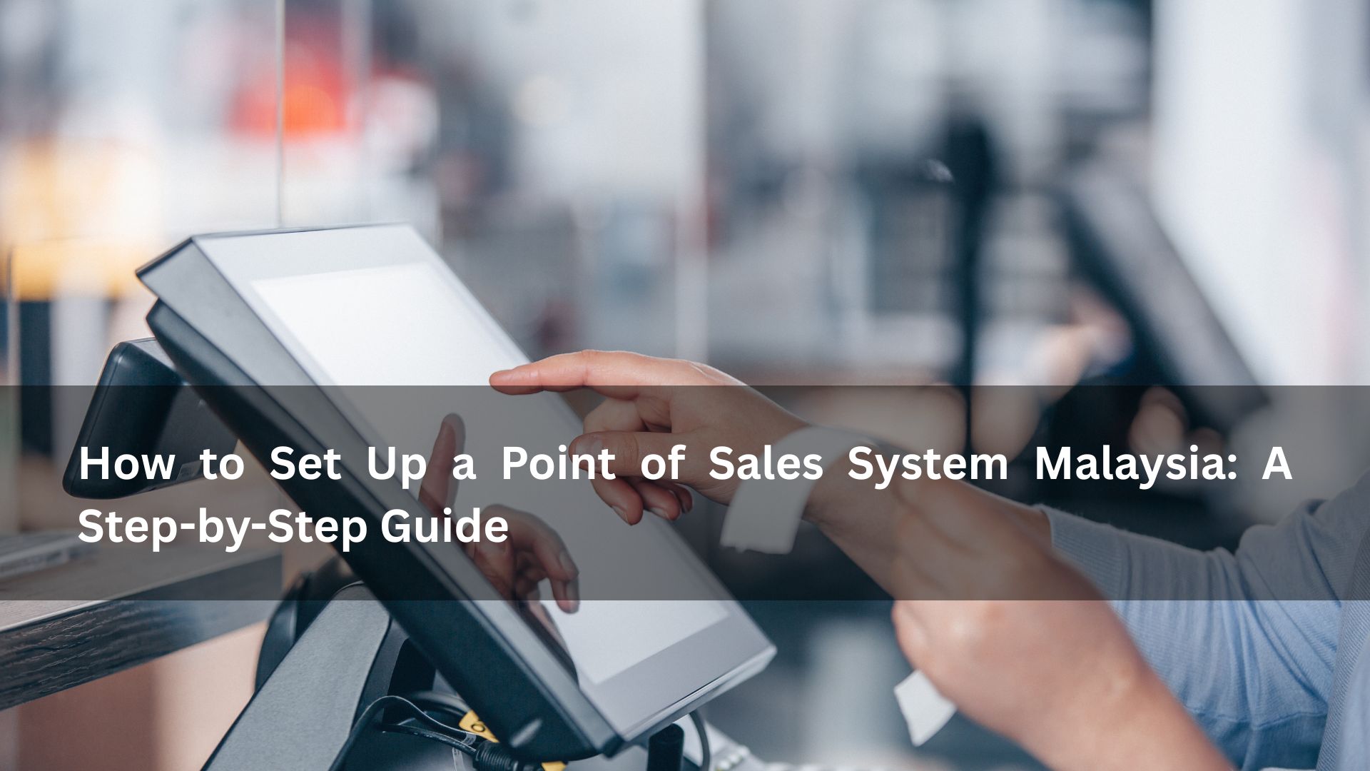 point of sales system malaysia
